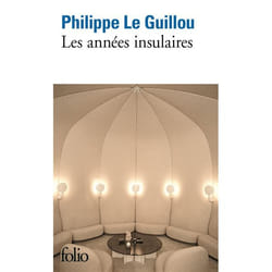 Éditions Gallimard LES ANNÉES INSULAIRES livre
