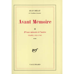 Avant memoire - vol02 - d'une minute a l'autre (paris, 1555-1736)