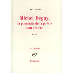Michel deguy, la poursuite de la poesie tout entiere