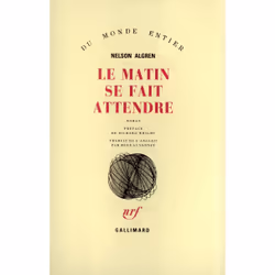 ISBN Le matin se fait attendre, Français, 320 pages