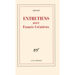Entretiens avec Francis Crémieux
