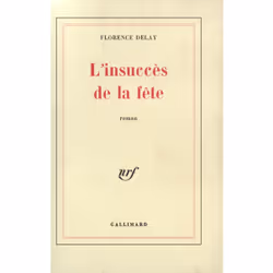 ISBN L'Insuccès de la fête, Français, 216 pages