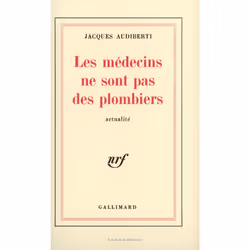 ISBN Les médecins ne sont pas des plombiers, Français, 200 pages