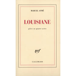 Louisiane : Pièce en quatre actes