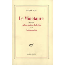 Le minotaure / la convention belzebir / consommation