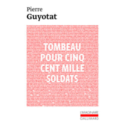 Tombeau pour cinq cent mille soldats - sept chants