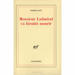 ISBN Monsieur Ladmiral va bientôt mourir, Français, 160 pages