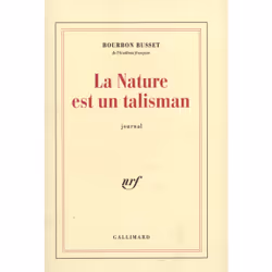 ISBN La Nature est un talisman, Français, 216 pages