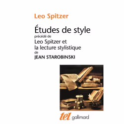 ISBN Etudes De Style; Leo Spitzer Et La Lecture Stylistique, histoire, Français