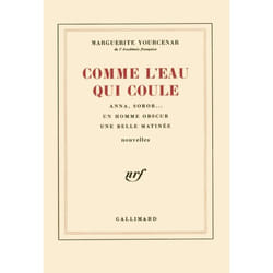 Comme l'eau qui coule - Anna Soror...un homme oscur, une belle matinée