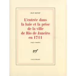 ISBN L'entrée dans la baie et la prise de la ville de Rio de Janeiro en 1711, Français, 80 pages