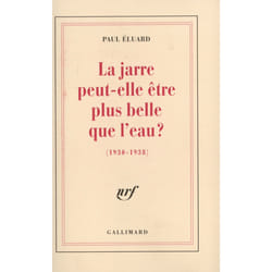La jarre peut-elle etre plus belle que l'eau ? - (1930-1938)