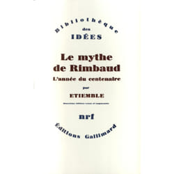 Le mythe de Rimbaud - l'année du centenaire