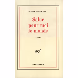ISBN Salue pour moi le monde, Français, 384 pages