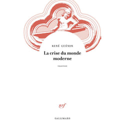 La crise du monde moderne