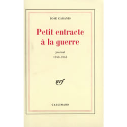 Petit entracte à la guerre : Journal 1940-1943
