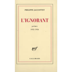 L'ignorant : poèmes 1952-1956