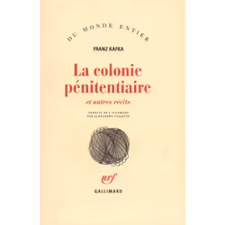 ISBN La colonie pénitentiaire et autres récits, Français, 192 pages