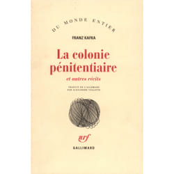 La colonie pénitentiaire - et autres récits