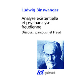 Analyse existentielle et psychanalyse freudienne - discours, parcours, et Freud