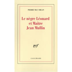 Le negre leonard et maitre jean mullin