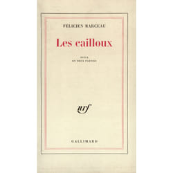 Les cailloux - piece en deux parties