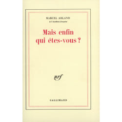 Mais enfin qui etes-vous ?
