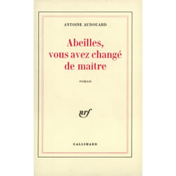 Abeilles, vous avez change de maitre