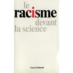 Le racisme devant la science