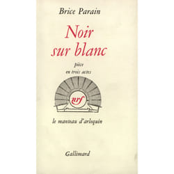 Noir sur blanc - piece en trois actes