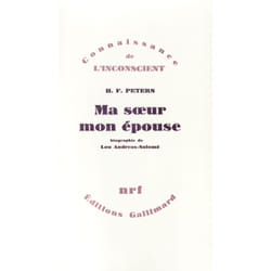 Ma soeur, mon épouse : Biographie de Lou Andreas-Salomé