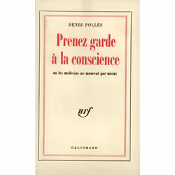 ISBN Prenez garde à la conscience ou Les médecins ne meurent pas mieux, Français, 324 pages