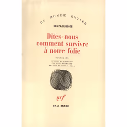 ISBN Dites-nous comment survivre à notre folie, Français, 304 pages