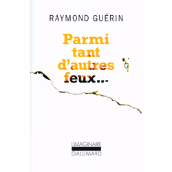 ISBN Parmi tant d'autres feux..., Français, 798 pages