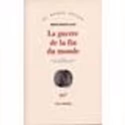 Éditions Gallimard LA GUERRE DE LA FIN DU MONDE, Français