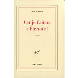 Car je t'aime, o eternite !