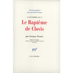 Le bapteme de clovis - (25 decembre 496 ?)