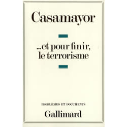 ... et pour finir le terrorisme