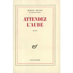 Attendez l'aube