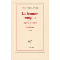 La femme rompue - l'âge de discrétion - monologue