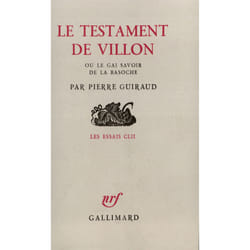 Le testament de villon ou le gai savoir de la basoche