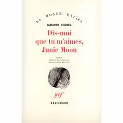 ISBN Dis-moi que tu m'aimes, Junie Moon, Français, 240 pages