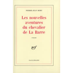 Les nouvelles aventures du chevalier de la barre