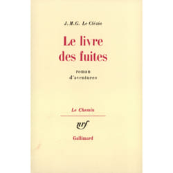 Le livre des fuites - roman d'aventures