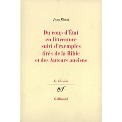Du coup d'état en littérature suivi d'exemples tirés de la Bible et des Auteurs anciens