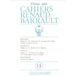 Cahiers Renaud-Barrault - Numéro 53 : Ionesco, Beckett, Pinguet (Revue)