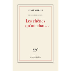 Le Miroir des Limbes - Les chênes qu'on abat...