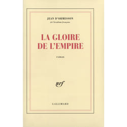 La gloire de l'empire