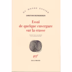 ISBN Essai de quelque envergure sur la crasse, Français, 200 pages