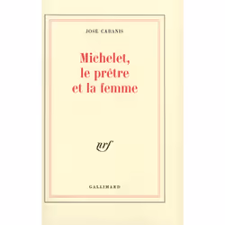 ISBN Michelet, le prêtre et la femme, Français, 256 pages